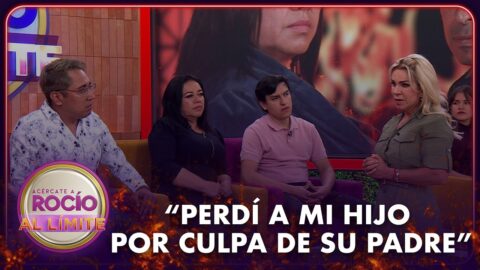 “Perdí a mi hijo por culpa de su padre” | Acércate a Rocío Al Límite